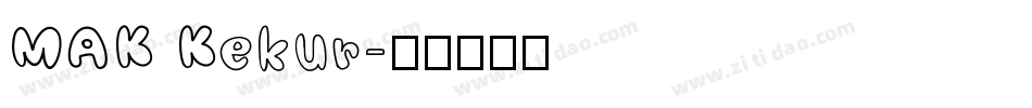 MAK Kekur字体转换